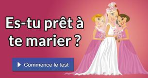 Es-tu prêt à te marier ?