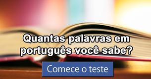 Quantas palavras em português você sabe?