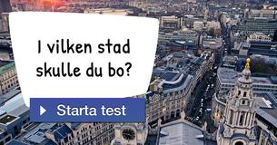 I vilken stad borde du bo?