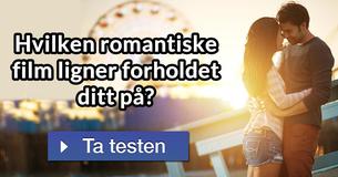 Hvilken romantiske film ligner forholdet ditt på?