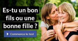 Es-tu un bon fils ou une bonne fille ?