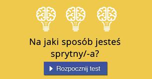 Na jaki sposób jesteś sprytny/-a?