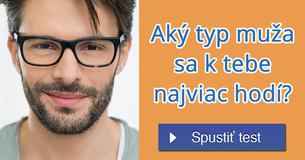 Aký typ muža sa k tebe najviac hodí?