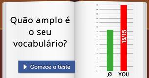 Quão amplo é o seu vocabulário?