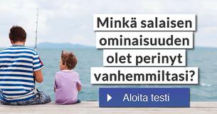 Minkä salaisen ominaisuuden olet perinyt vanhemmiltasi?