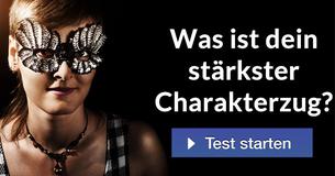 Was ist dein stärkster Charakterzug?