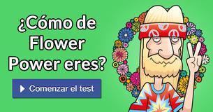 ¿Cómo de Flower Power eres? 