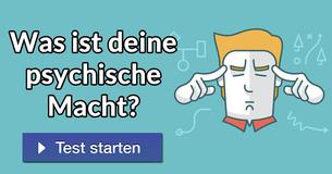 Was ist Deine psychische Macht?