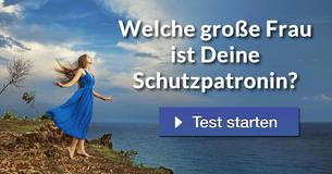 Welche große Frau ist Deine Schutzpatronin?