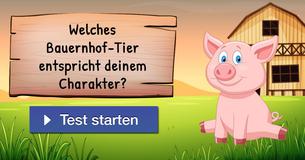 Welches Bauernhof-Tier entspricht deinem Charakter? 