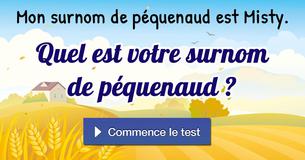 Quel est votre surnom de péquenaud ?