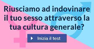 Riusciamo ad indovinare il tuo sesso attraverso la tua cultura generale? 
