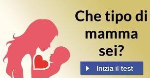 Che tipo di mamma sei?