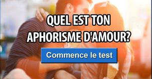 Quel est ton aphorisme d'amour? 
