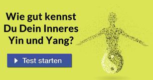 Wie gut kennst Du Dein Inneres Yin und Yang?