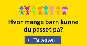 Hvor mange barn kunne du passet på?