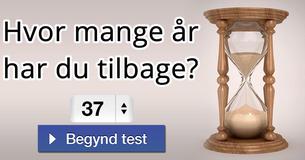 Hvor mange år har du tilbage?