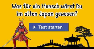 Was für ein Mensch wärst Du im alten Japan gewesen?