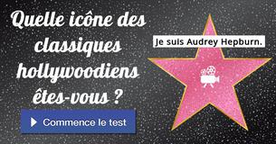 Quelle icône des classiques hollywoodiens êtes-vous ?
