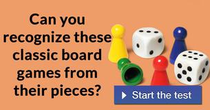 Can you recognize these classic board games from their pieces? 