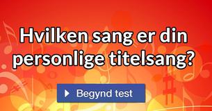 Hvilken sang er din personlige titelsang?