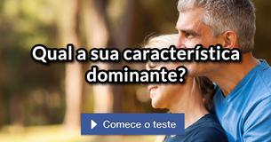 Qual a sua característica dominante?