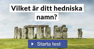 Vilket är ditt hedniska namn?