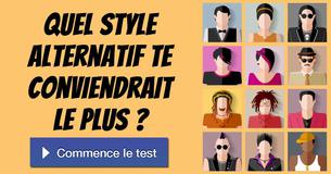 Quel style alternatif te conviendrait le plus ?