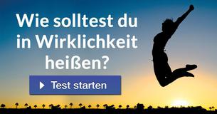 Wie solltest du in Wirklichkeit heißen?