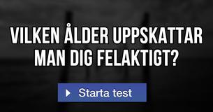 Vilken ålder uppskattar man dig felaktigt?