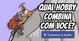 Qual hobby combina com você?