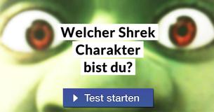 Welcher Shrek Charakter bist du?