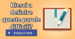 Riesci a definire queste parole difficili? 