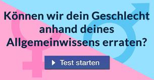 Können wir dein Geschlecht anhand deines Allgemeinwissens erraten?