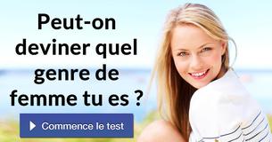 Peut-on deviner quel genre de femme tu es ?