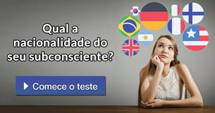 Qual a nacionalidade do seu subconsciente?