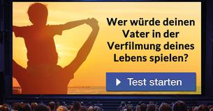 Wer würde deinen Vater in der Verfilmung deines Lebens spielen?