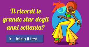 Ti ricordi le grande star degli anni settanta? 