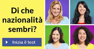 Di che nazionalità sembri?