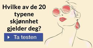 Hvilke av de 20 typene skjønnhet gjelder deg?