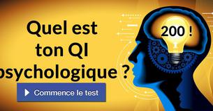 Quel est ton QI psychologique ?