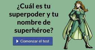 ¿Cuál es tu superpoder y tu nombre de superhéroe?