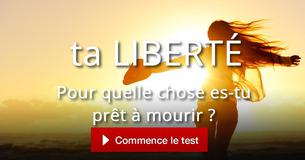 Pour quelle chose es-tu prêt à mourir ?
