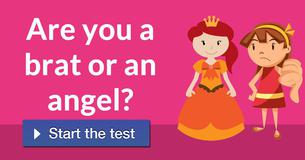 Are you a brat or an angel?