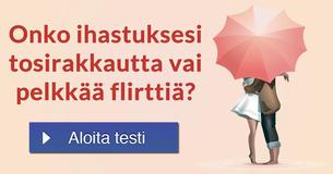 Onko ihastuksesi tosirakkautta vai pelkkää flirttiä?