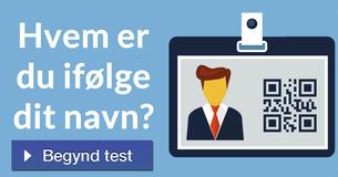 Hvem er du ifølge dit navn?