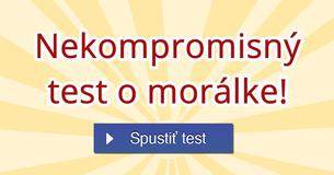 Nekompromisný test o morálke!