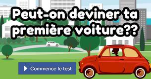 Peut-on deviner ta première voiture ?