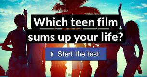 Which teen film sums up your life?