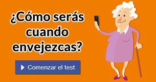 ¿Cómo serás cuando envejezcas?